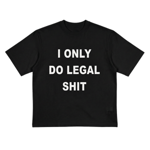 LEGAL SHIT TEE Black